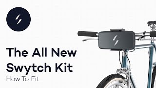 The All-New Swytch Kit: How it Works and How to Fit