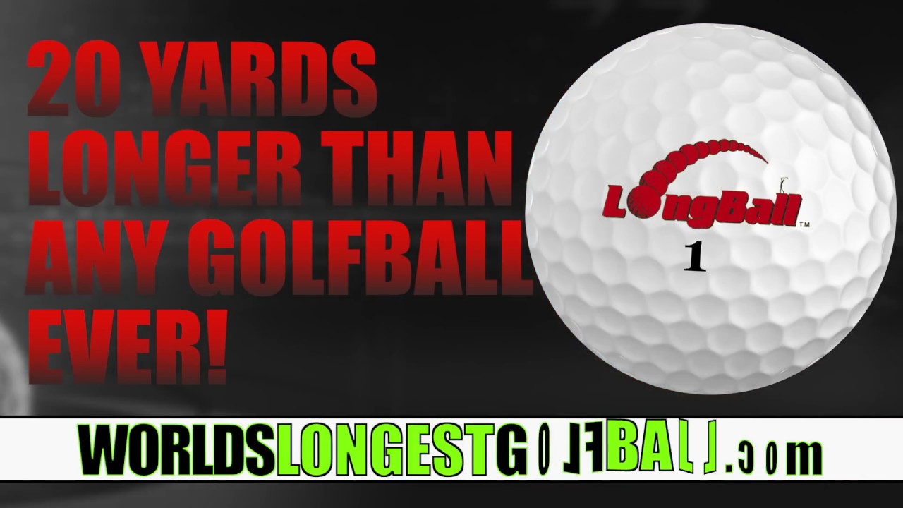 20 Yards Longer World s Longest Golf Ball YouTube 20-yards-longer-world-s-longest-golf-ball-youtube