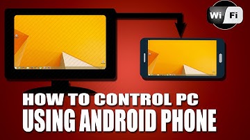 How To - Access your desktop from an Android phone or tablet and use it