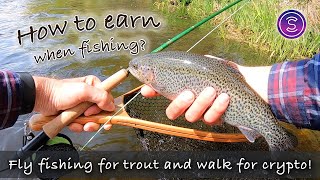 Fly fishing for TROUT and walking for CRYPTO! How to earn money when fishing? #move2earn screenshot 4