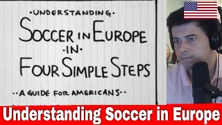 American Reacts Understanding European Soccer in Four Simple Steps: A Guide For Americans