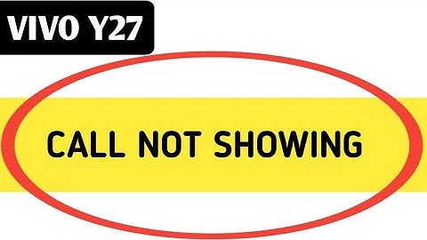 incoming call ringing but not showing Vivo y27, how to fix incoming call not showing on screen