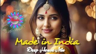 Made in India | Remix | Deep House Mix |  Indian Trend | Alisha Chinai Songs Vibes 9.0