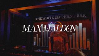 Max Maldon Live @ The White Elephant Miami (5.22.26)