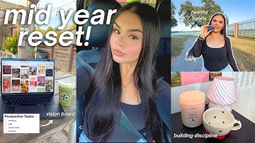 MID YEAR RESET ☁️ Vision Board, Getting Productive, Deep Cleaning & Building Disicpline!