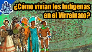 La República de Indios en el Virreinato  Bully Magnets  Historia Documental