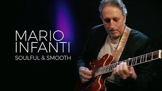 Mario Infanti | SOULFUL & SMOOTH | Directed By Darrell Nutt