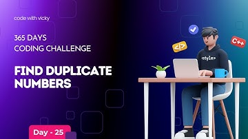 Day 25 of 365 Days Coding Challenge -  Find Duplicate Numbers