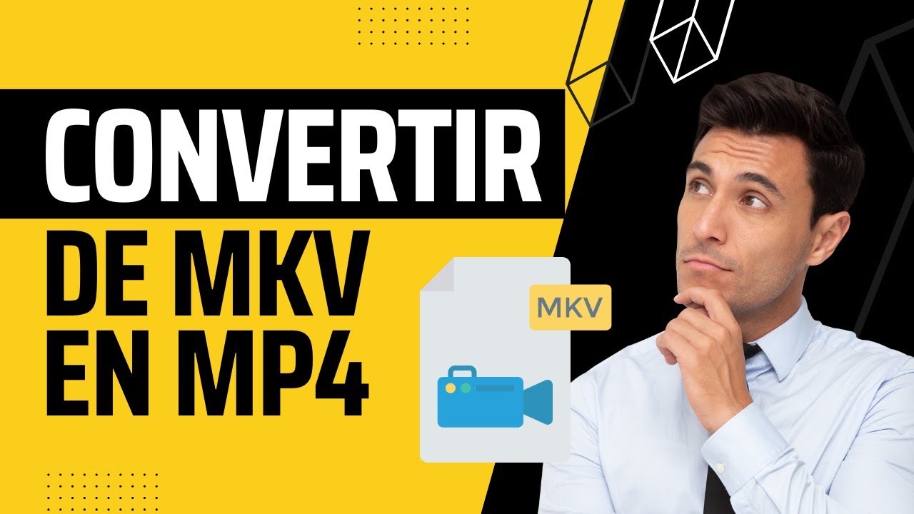 Comment convertir un fichier mkv en un fichier mp4 ou autre youtube