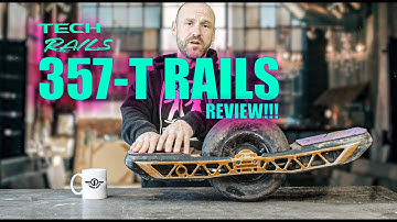 ONEWHEEL GT- TECH RAILS "357-T" RAILS REVIEW