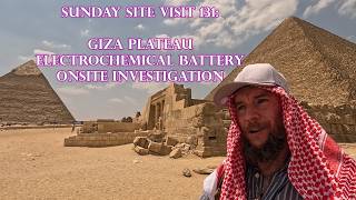 THE GIZA ELECTROCHEMICAL BATTERY - ONSITE EXPEDITION: SUNDAY SITE VISIT 131