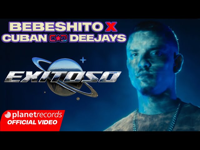 BEBESHITO ❌ CUBAN DEEJAYS - Exitoso (Prod.by Cuban Deejays ❌ Ernesto Losa) [Video by NAN] #Repaton class=