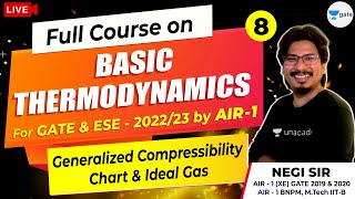 Generalized Compressibility Chart & Ideal Gas  | Lec 8 | Basic Thermodynamics | GATE/ESE Exam