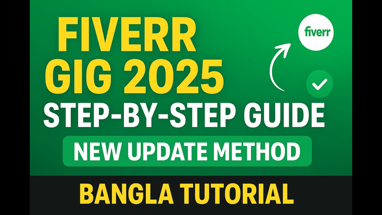 How to Create Fiverr Gig 2025 || Fiverr Gig Setup Tutorial Bangla ...