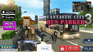 Fantastic City Bus Parker 3 || Bus Simulator Android Grafik 3D mode narik penumpang screenshot 4