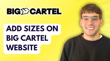 How to Add Sizes on Big Cartel Website [2025 Guide]