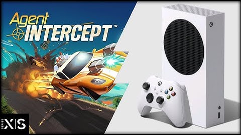 Xbox Series S | Agent intercept | Graphics test/First Look
