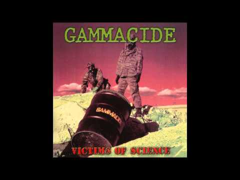 Video thumbnail for Gammacide - Victims Of Science