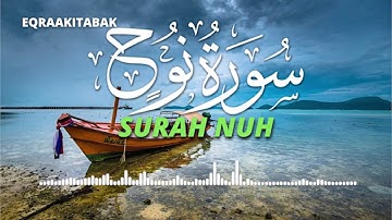 سورة نوح للقارئ احمد الشلبي || Ahmad Shalabi Surah Nuh 71 Quran