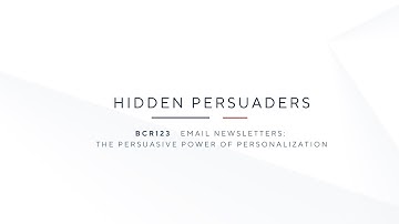 BCR123 - Email newsletters: The persuasive power of personalization
