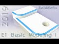 E1 SolidWorks 2019 - Basic Modeling Tutorial 1 w/Training Guide