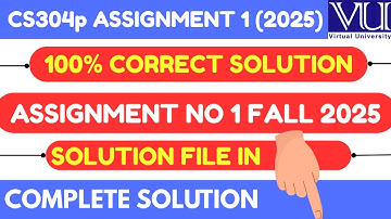 CS304P Assignment 1 Solution Fall 2025 | CS304P Assignment 1 Solution 2025 | VU Assignment Solution