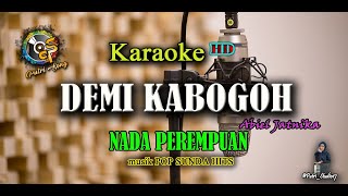 Karaoke Demi Kabogoh Bajidor nada Cewek