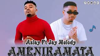 Aslay ft jay melody -Amenikamata(official lyrics audio) #aslay #melody