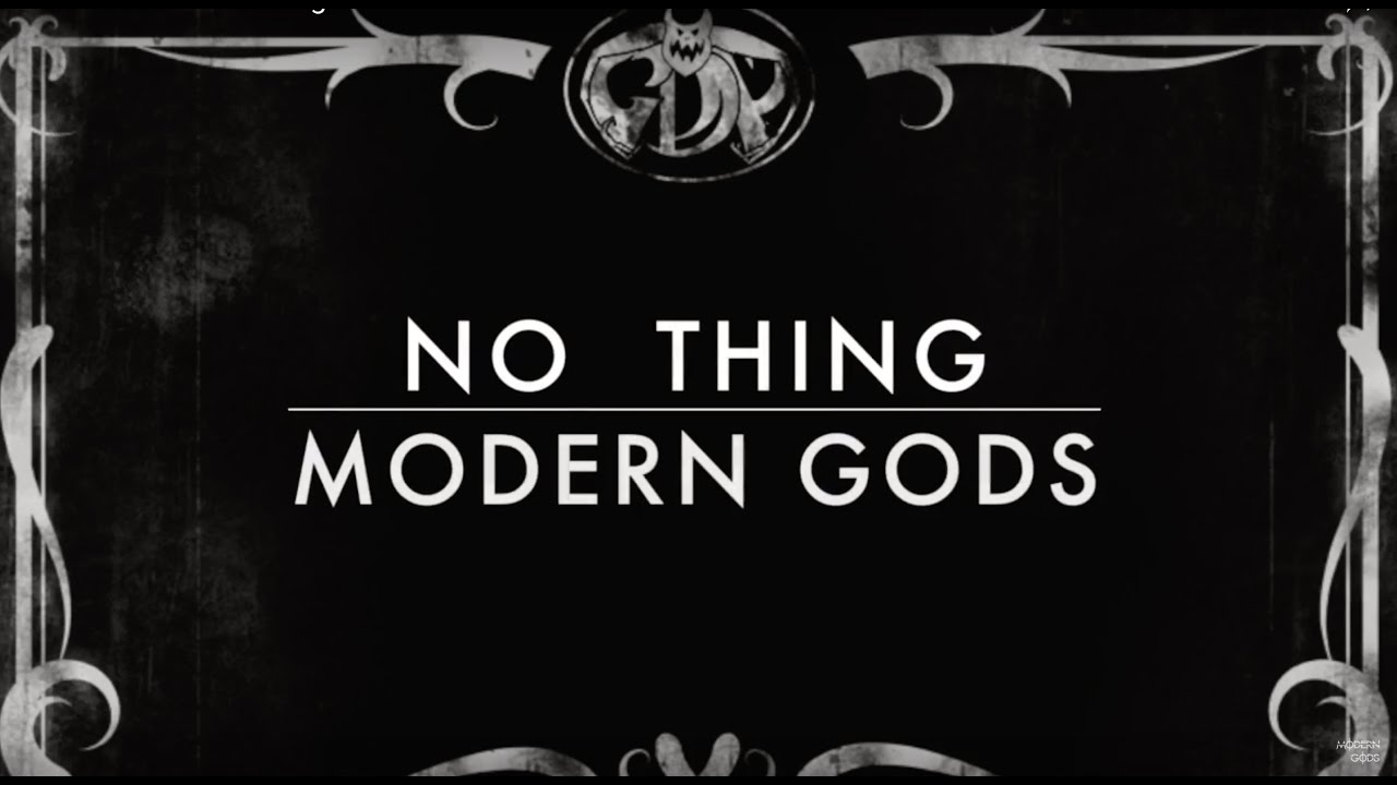 Modern Gods - No Thing - Official Music Video