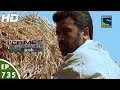 Crime Patrol - क्राइम पेट्रोल सतर्क - Besudh (Part 2) -Episode 735 - 12th November, 2016