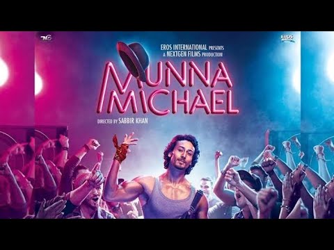 Download munna michael | full movie | hd 720p | tiger shroff, nidhi agerwal | #munna michael review and facts