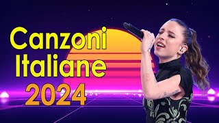 Le Migliori Canzoni di SANREMO 2024 - Top Hits Canzoni Musica Italiana 2024 - Mix Estate 2024