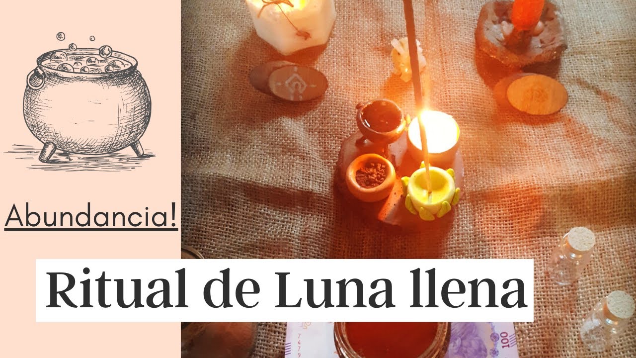Ritual de Luna llena para la abundancia - YouTube