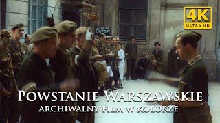 FILM POWSTANIE WARSZAWSKIE W KOLORZE | MOVIE WARSAW UPRISING IN COLOR | 4K 60 FPS | MUZYKA: M.NOCNY