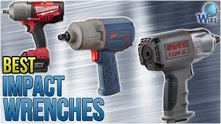 10 Best Impact Wrenches 2018