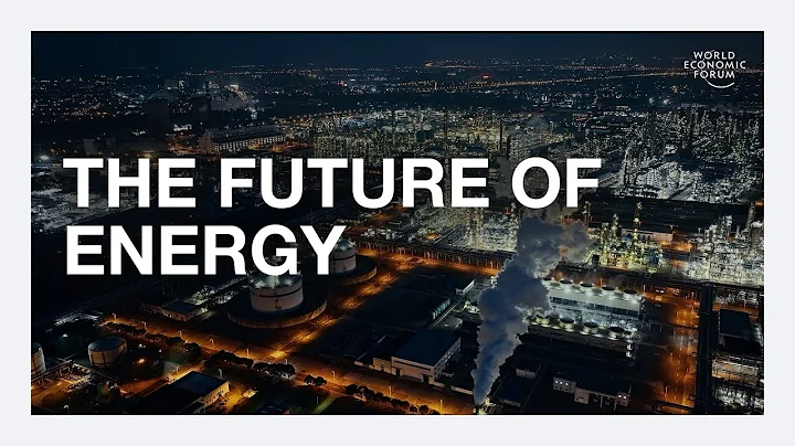 The Future of Energy: An Overview - DayDayNews