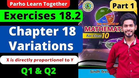 Exercise 18.2 Unit 18 Variations Q1 Q2 Ratios  Class 10 New mathematics book Sindh text Board part 1