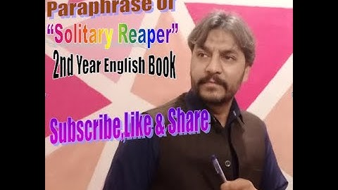 Solitary Reaper/Poem/Paraphrase From English Book 2ndyear/Latest Topic 2021/