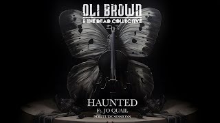 Haunted Ft. Jo Quail (Solitude Sessions) Resimi