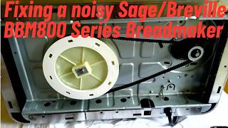 Fixing a noisy Sage/Breville Custom Loaf BBM800 Series Breadmaker