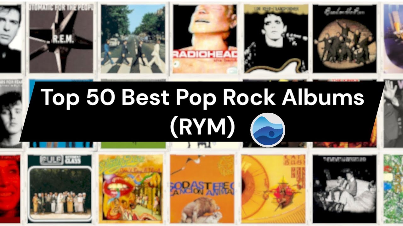 Top 50 Best Pop Rock Albums of all Time (RYM) / Best Pop Rock Albums of all Time / Rate Your Music Top 50 Best Pop Rock Albums of all Time (RYM) / Best Pop Rock Albums of all Time / Rate Your Music