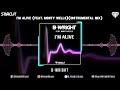 B-Wright - I'm Alive (Instrumental Mix)