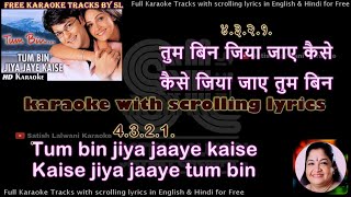 Download Lagu Tum bin jiya jaaye kaise | clean karaoke with scrolling lyrics MP3