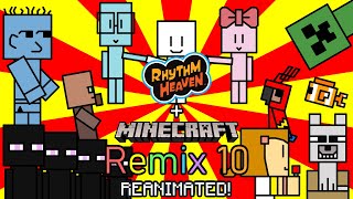Rhythm Heaven + Minecraft REANIMATED Rhythm Heaven Fever Remix 10