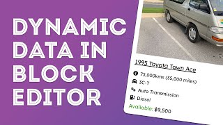 Beginners Guide to Dynamic Data in WordPress and Gutenberg / Block Editor by Jonathan Jernigan 998 views 1 month ago 9 minutes, 35 seconds