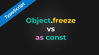 FREEZE vs AS CONST - TYPESCRIPT