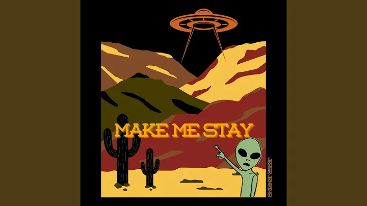 Make Me Stay