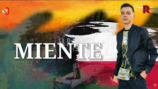Letra| Miente - Los Parras (Vídeo/Letra)