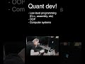 If You Want to Be a Quant Dev, Study This