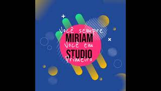 Miriam Studio você merece